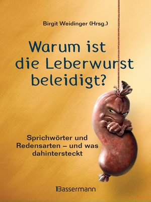 cover image of Warum ist die Leberwurst beleidigt?